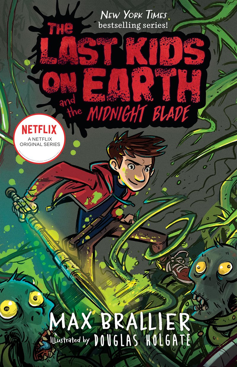Last Kids On Earth And The Midnight Blade, The