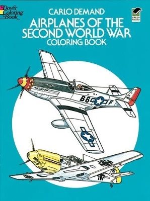 Airplanes of the second world war coloring book