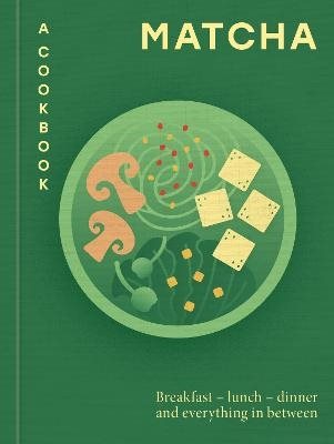 Matcha: A Cookbook