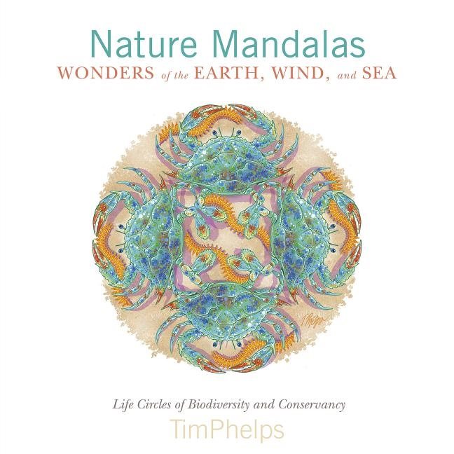 Nature Mandalas Wonders Of The Earth, Wind, And Sea