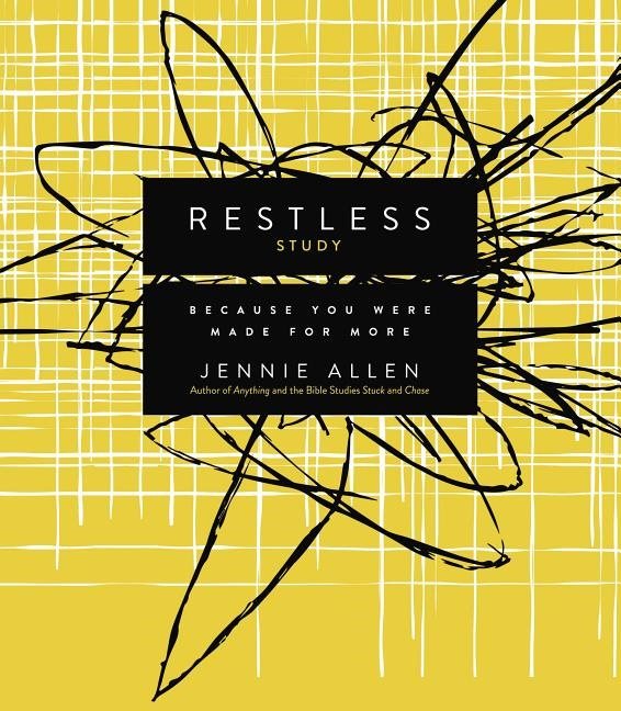 Restless study guide - because you were made for more