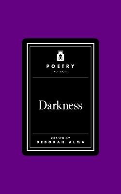 Poetry Poison: Darkness