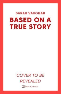 Based on a True Story