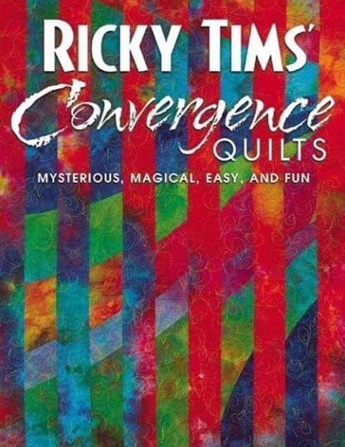 Ricky Tims Convergence Quilts