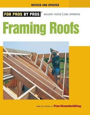 Framing roofs