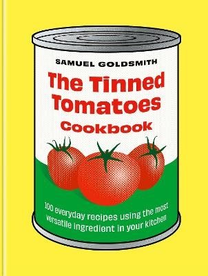The Tinned Tomatoes Cookbook