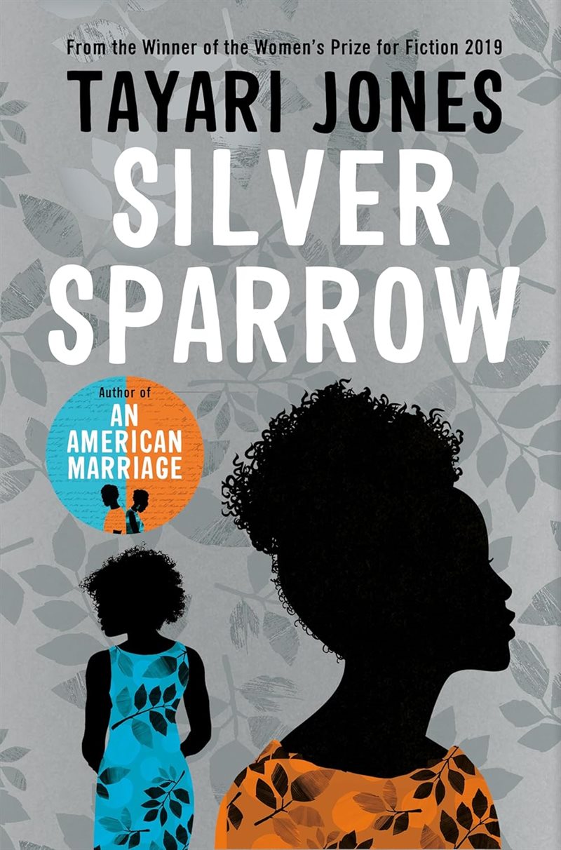 Silver Sparrow: From the Winner of the Women