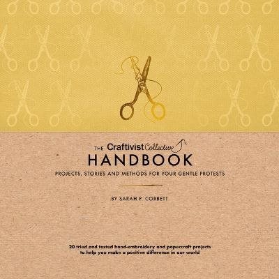 The Craftivist Collective Handbook