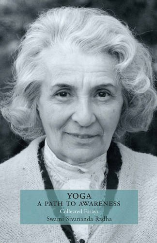 Yoga: A Path To Awareness : Collected Essays