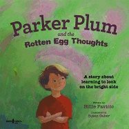 Parker Plum And The Rotten Egg Thoughts