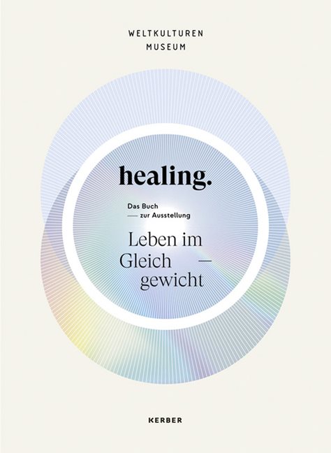 Healing : Life in Balance