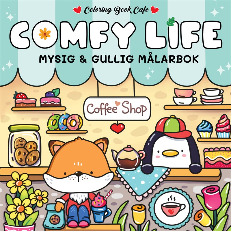 Comfy Life : Mysig och gullig Cozy Coloring målarbok från Coloring Book Cafe