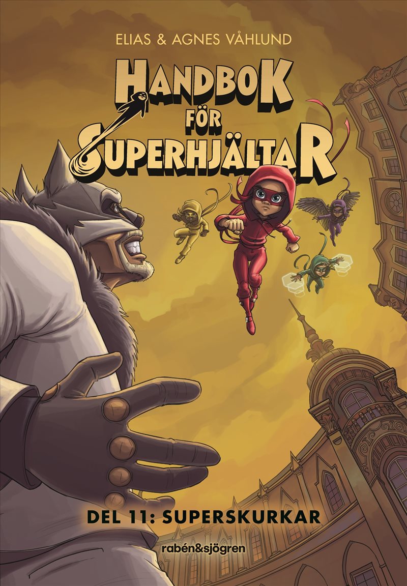 Handbok för superhjältar 11 : Superskurkar