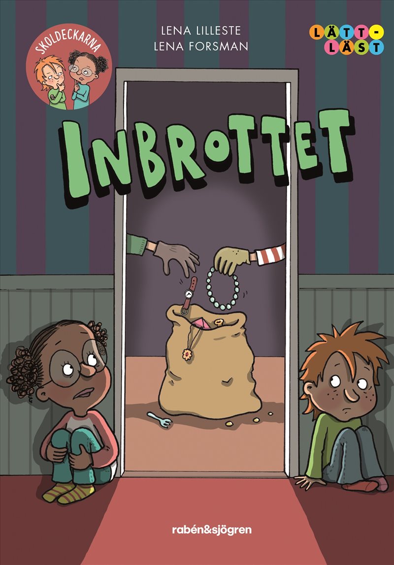 Inbrottet : Skoldeckarna 11
