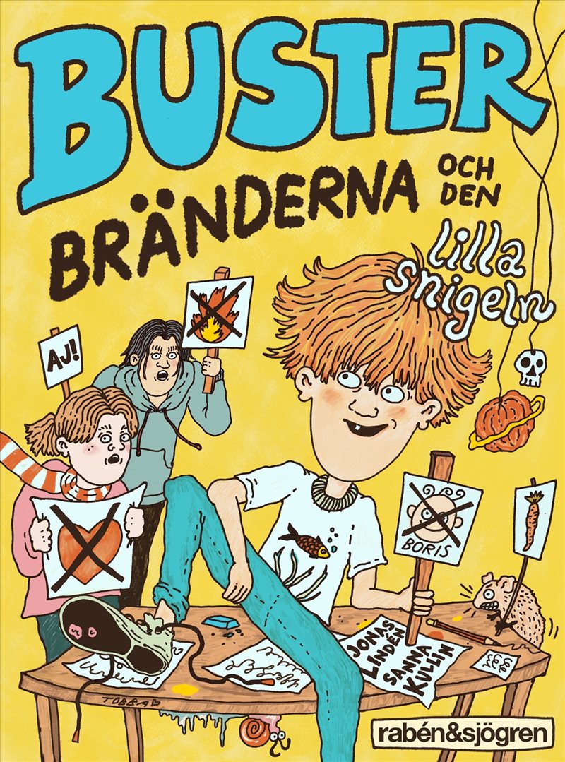 Buster, bränderna och den lilla snigeln