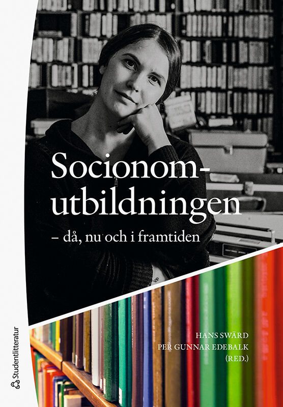 Socionomutbildningen : då, nu och i framtiden
