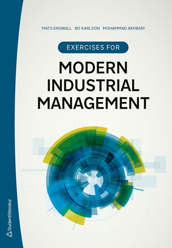 Exercises for Modern Industrial Management