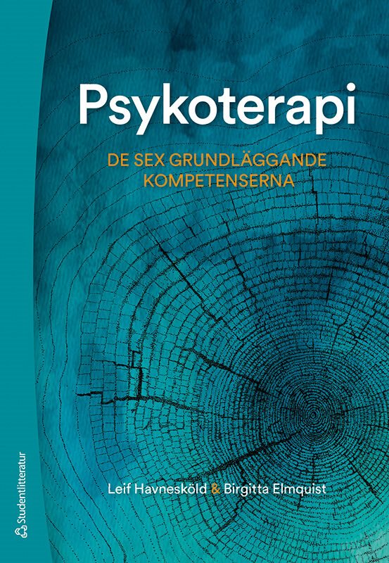 Psykoterapi - De sex grundläggande kompetenserna