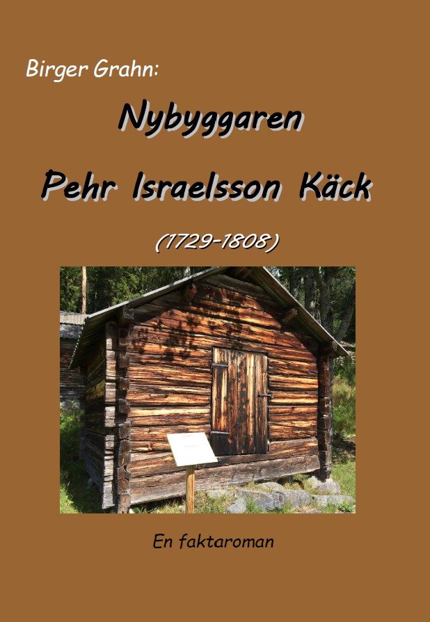 Nybyggaren Pehr Israelsson Käck