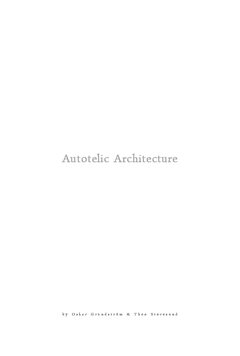 Autotelic Architecture