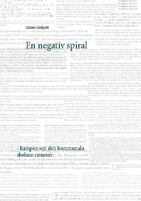 En negativ spiral : kampen om den kommunala skolans resurser