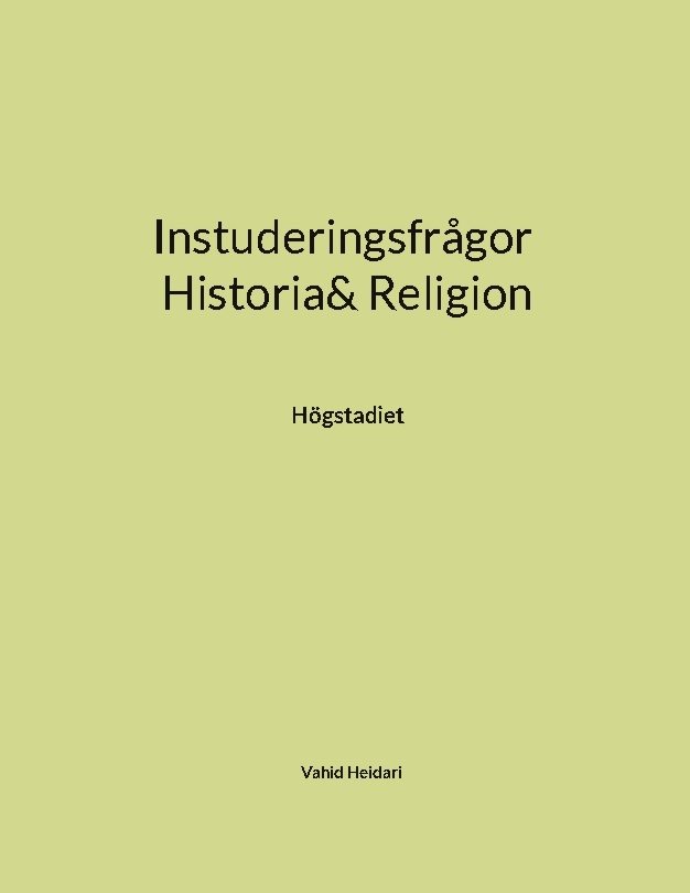 Instuderingsfrågor Historia& Religion : Högstadiet