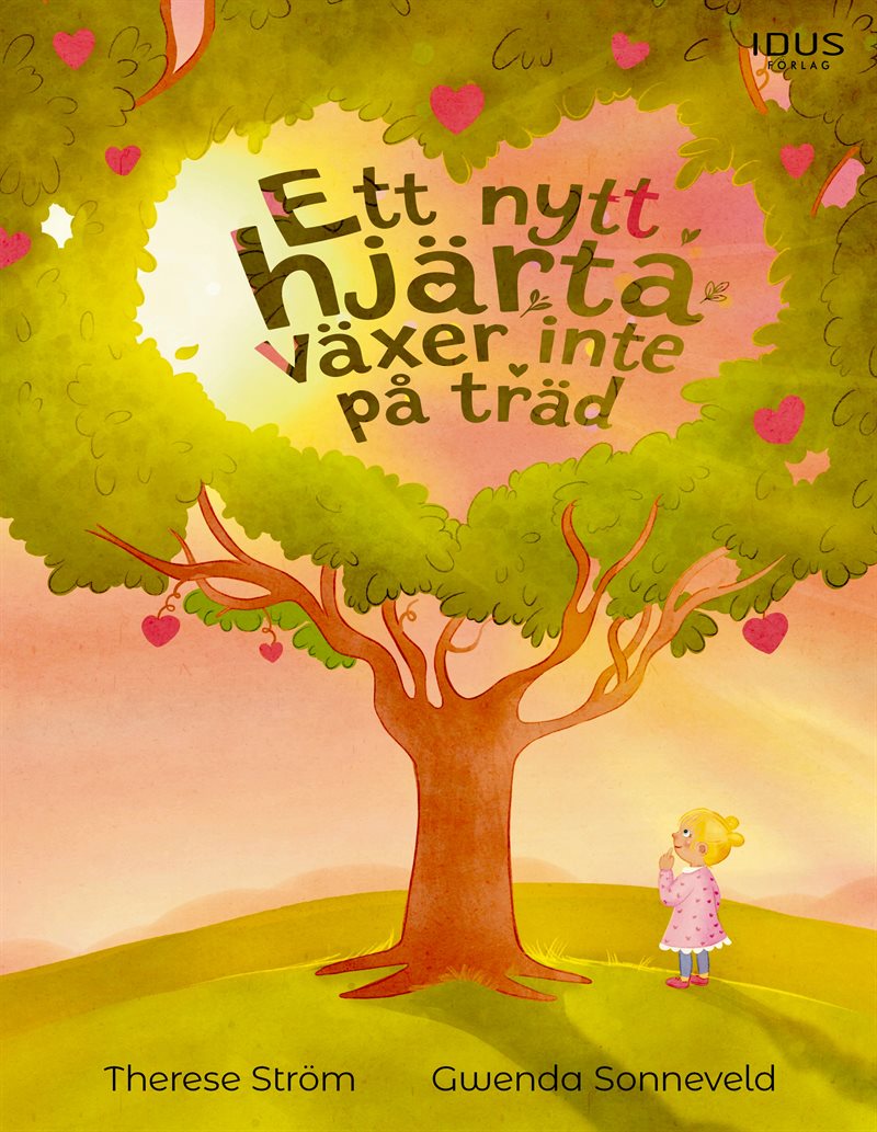 Ett nytt hjärta växer inte på träd