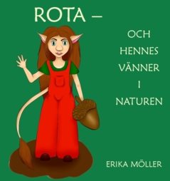 Rota och hennes vänner i naturen