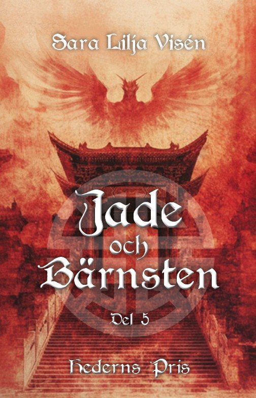 Jade och Bärnsten Del 5. Hederns Pris