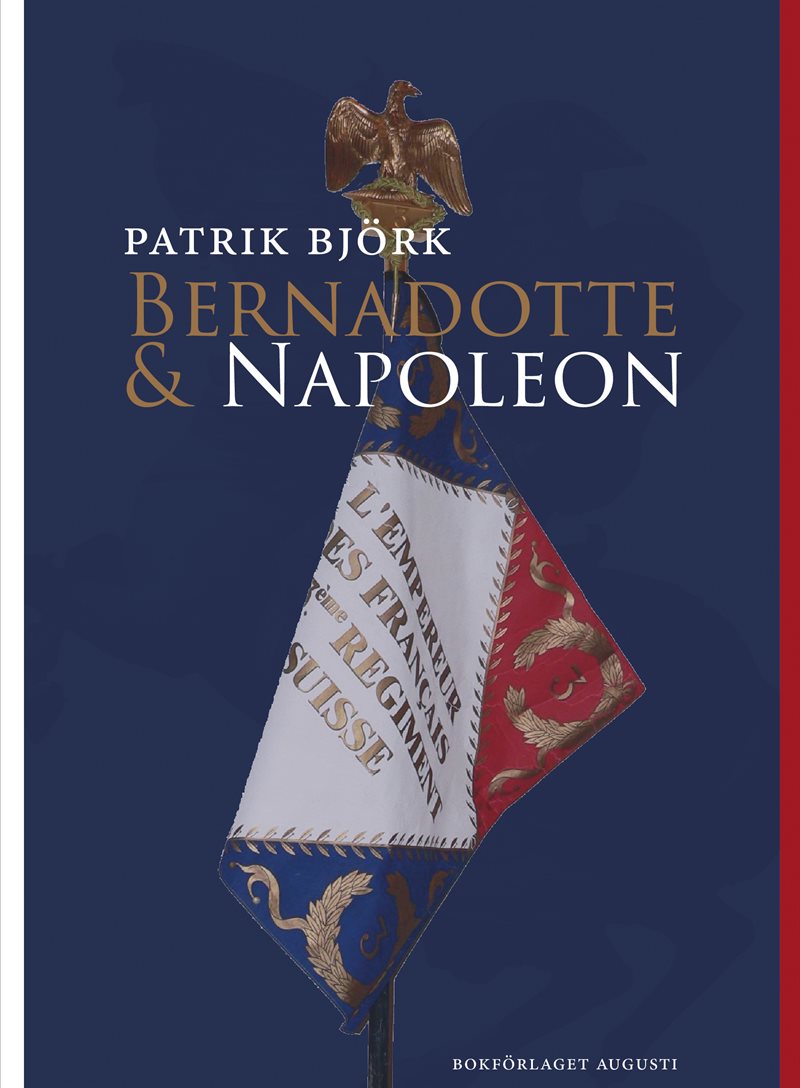 Bernadotte & Napoleon