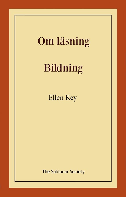 Om läsning ; Bildning