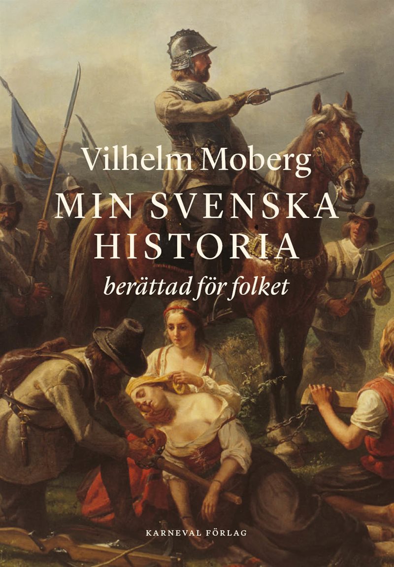 Min svenska historia berättad för folket : från Oden till Dacke