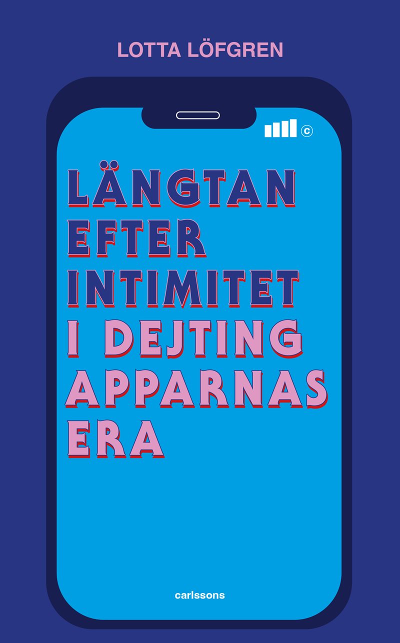Längtan efter intimitet i dejtingapparnas era 