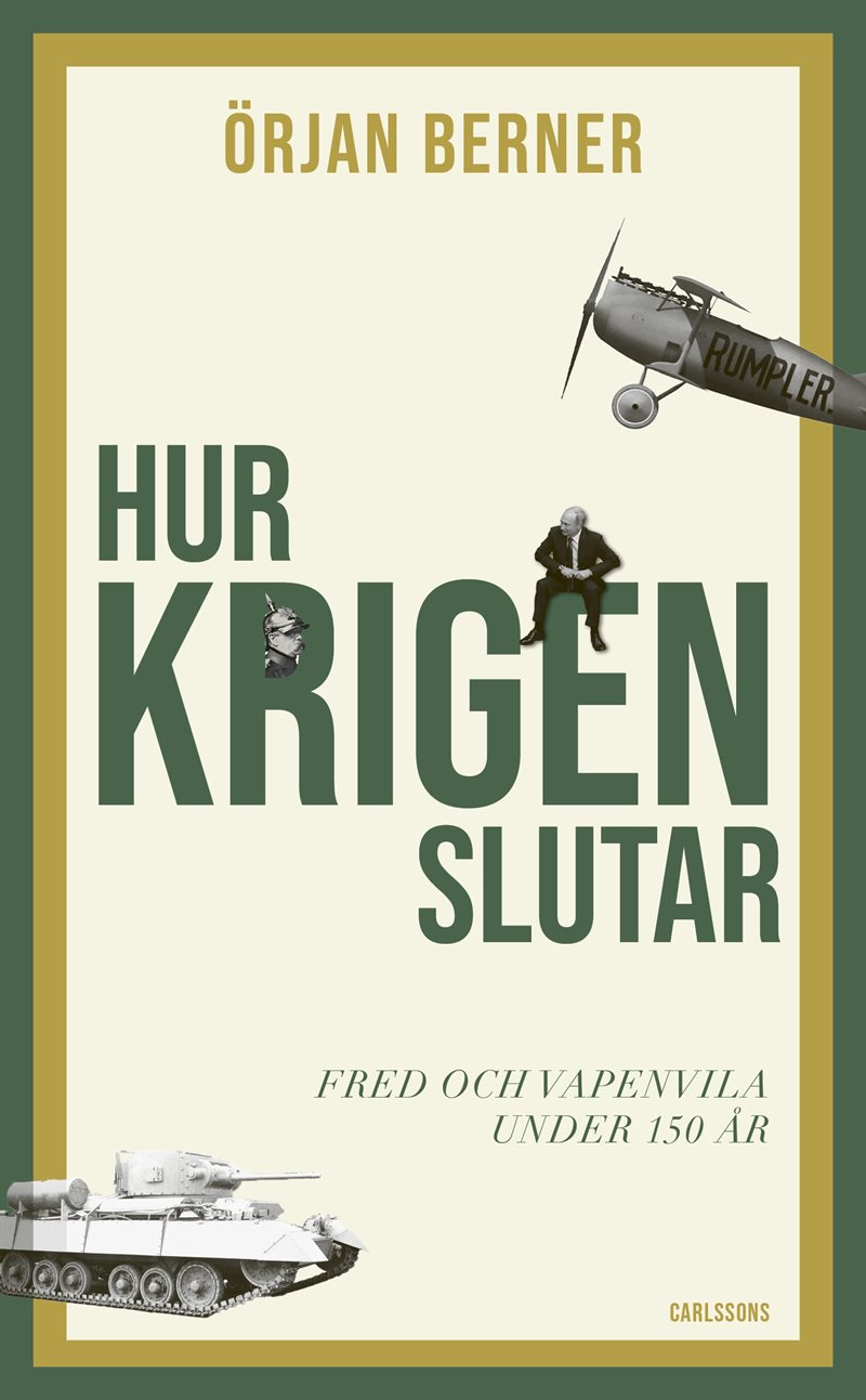 Hur krigen slutar - Fred och vapenvila under 150 år