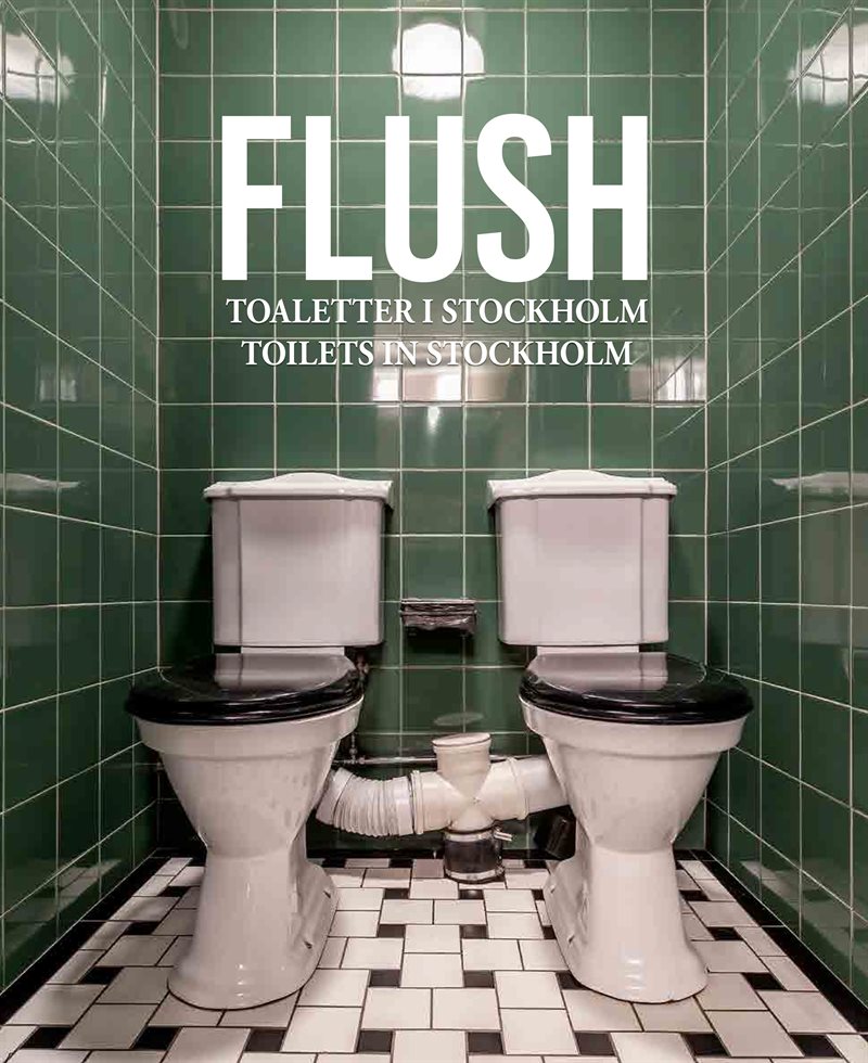 FLUSH : Toaletter i Stockholm