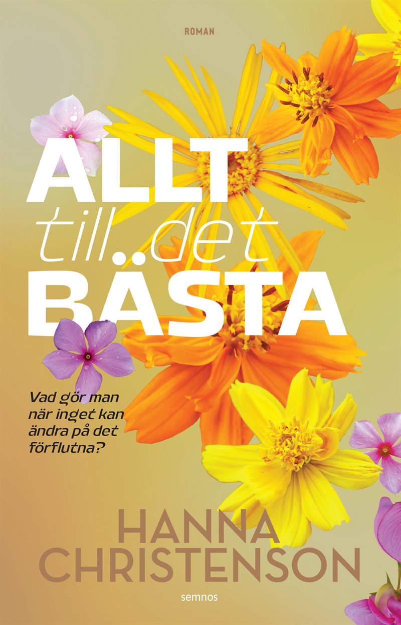 Allt till det bästa