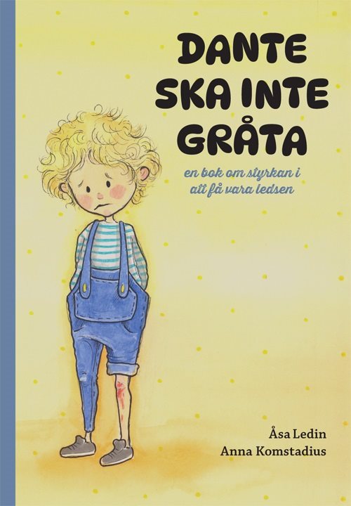 Dante ska inte gråta