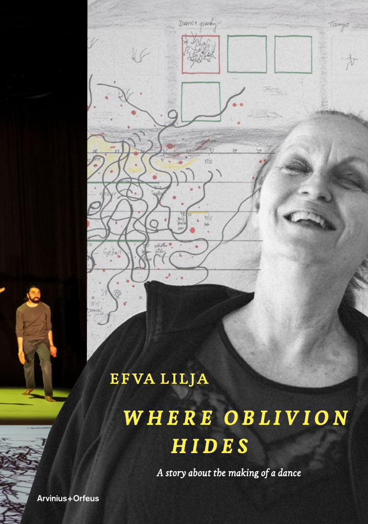 Where Oblivion Hides - A Story About the Making of a Dance