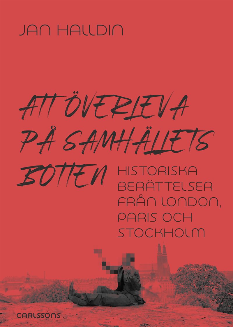 Att överleva på samhällets botten