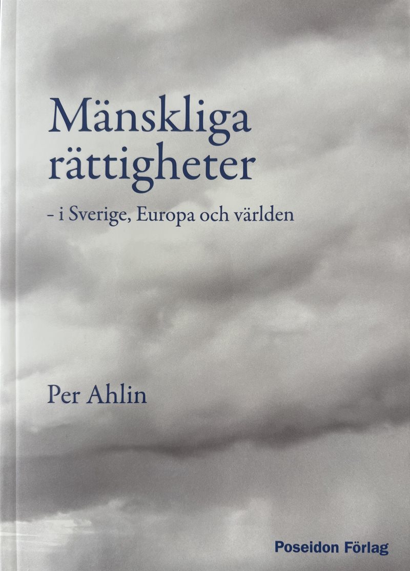 Mänskliga rättigheter – i Sverige, Europa och världen