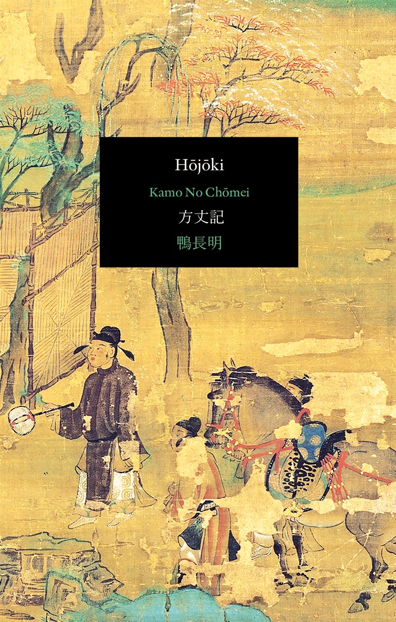 Hojoki. Anteckningar från en eremitstuga