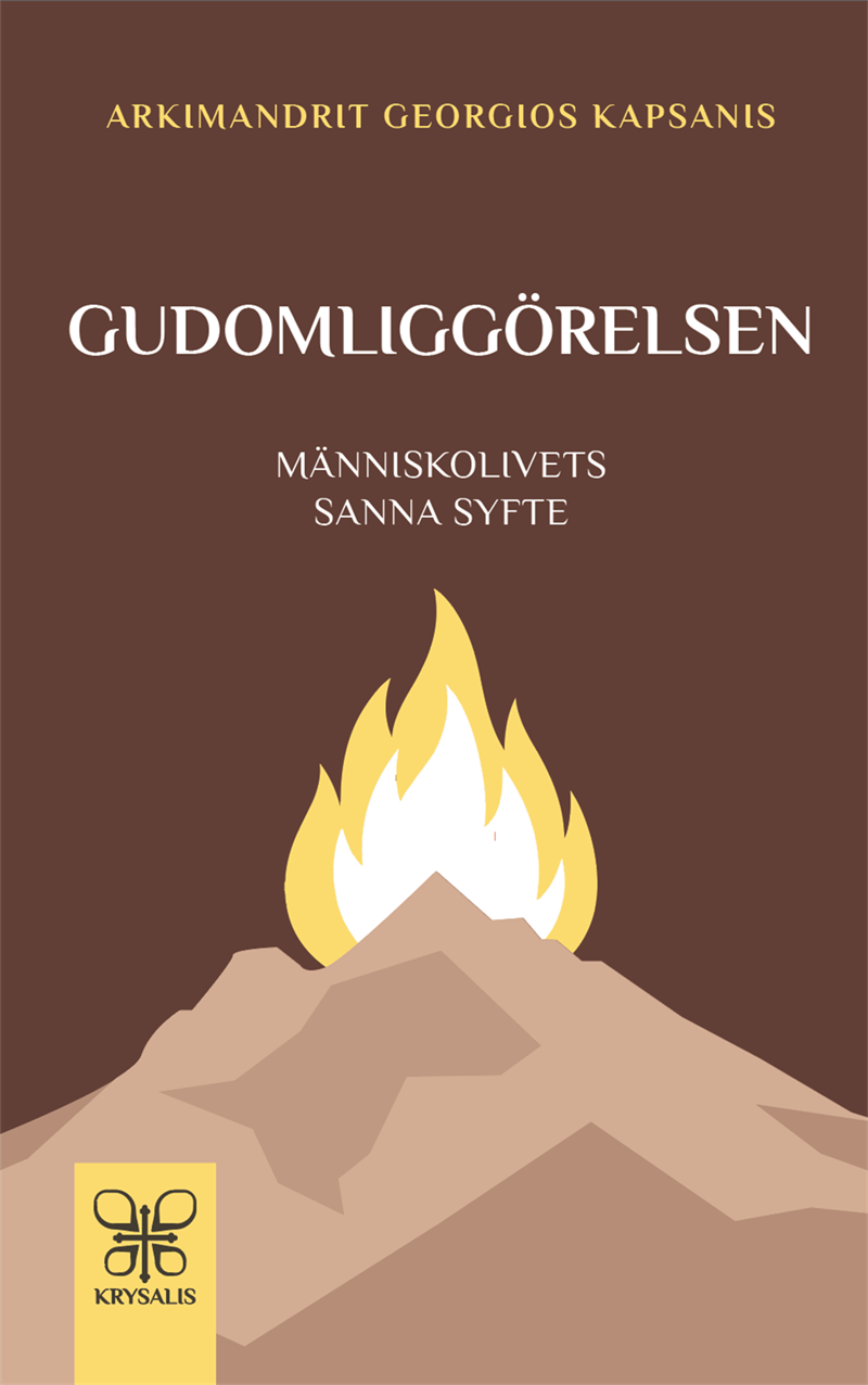 Gudomliggörelsen : Människolivets sanna syfte