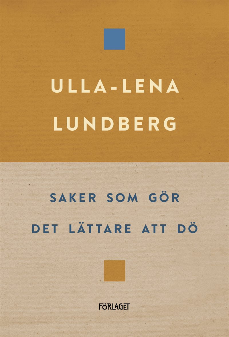 Saker som gör det lättare att dö