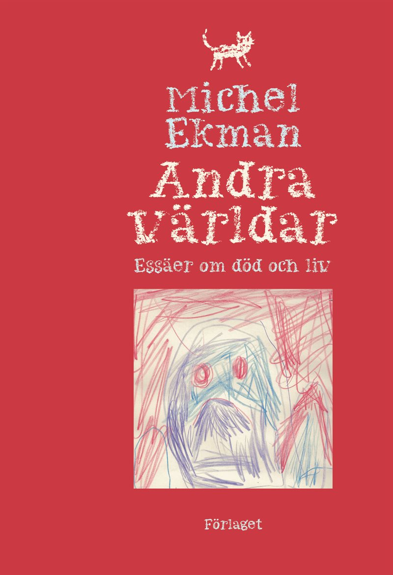 Andra världar. Essäer om död och liv