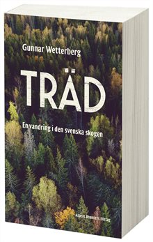 Träd : en vandring i den svenska skogen