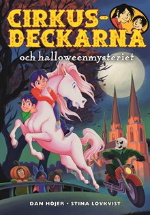 Cirkusdeckarna och halloweenmysteriet