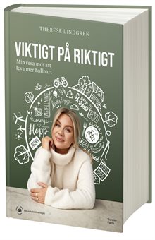 Viktigt på riktigt : min resa mot att leva mer hållbart