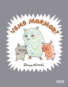 Vems mormor?