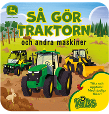 Så gör traktorn och andra maskiner