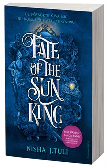 Fate of the Sun King : Svensk utgåva